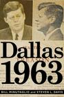 Dallas 1963 By Bill Minutaglio (Read by), Steven L. Davis (Read by), Tony Messano (Read by) Cover Image