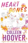 Heart Bones By Colleen Hoover Cover Image