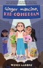 Ginger Mancino, Kid Comedian Cover Image