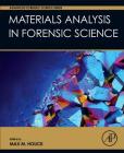 Materials Analysis in Forensic Science (Advanced Forensic Science) Cover Image