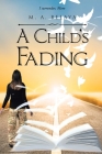 A Child's Fading By M. a. Belaya Cover Image