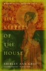 The Keepers of the House By Shirley Ann Grau Cover Image