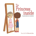 The Princess Inside: La Princesa en Tu Interior By Nafeesah Allen Cover Image