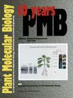 10 Years Plant Molecular Biology By R. a. Schilperoort (Editor), Leon Dure (Editor) Cover Image