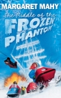 The Riddle of the Frozen Phantom Cover Image