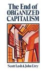 The End of Organized Capitalism Cover Image