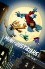 Mini-Justiciers By Dan Santat Cover Image