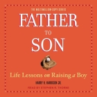 Father to Son: Life Lessons on Raising a Boy Cover Image