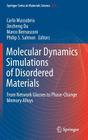 Molecular Dynamics Simulations of Disordered Materials: From Network Glasses to Phase-Change Memory Alloys Cover Image