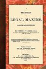 A Selection of Legal Maxims Cover Image