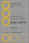 Handbook on the Physics and Chemistry of Rare Earths: Including Actinides Volume 64 By Jean-Claude G. Bunzli (Editor), Susan M. Kauzlarich (Editor) Cover Image