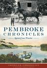 Pembroke Chronicles (American Chronicles) Cover Image