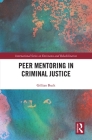 Peer Mentoring in Criminal Justice By Gillian Buck Cover Image