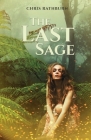 The Last Sage By Chris Rathburn Cover Image