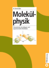 Molekülphysik: Theoretische Grundlagen Und Experimentelle Methoden Cover Image