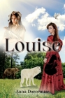 Louise By Anna Decormier Cover Image