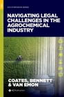 Navigating Legal Challenges in the Agrochemical Industry (ACS Symposium) Cover Image