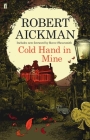 Cold Hand in Mine By Robert Aickman, Reece Shearsmith (Foreword by) Cover Image