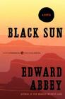 Black Sun: A Novel By Edward Abbey Cover Image