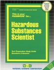 Hazardous Substances Scientist: Passbooks Study Guide (Career Examination Series) By National Learning Corporation Cover Image