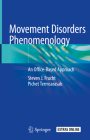 Movement Disorders Phenomenology: An Office-Based Approach Cover Image