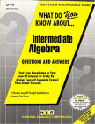 INTERMEDIATE ALGEBRA: Passbooks Study Guide (Test Your Knowledge Series (Q)) By National Learning Corporation Cover Image