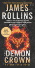 The Demon Crown: A Sigma Force Novel By James Rollins Cover Image