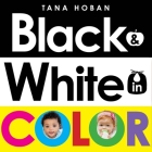 Black & White in Color Cover Image