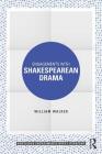 Engagements with Shakespearean Drama (Routledge Engagements with Literature) Cover Image