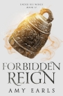 Forbidden Reign: A Young Adult Contemporary, Adventure Fantasy (Under His Wings #2) By Amy Earls Cover Image