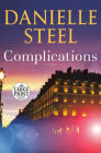 Complications: A Novel By Danielle Steel Cover Image