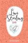 Livi Starling Loves By Karen Rosario Ingerslev Cover Image