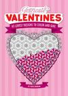 Intricate Valentines: 45 Lovely Designs to Color By Chuck Abraham Cover Image
