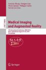 Medical Imaging and Augmented Reality: 7th International Conference, Miar 2016, Bern, Switzerland, August 24-26, 2016, Proceedings Cover Image