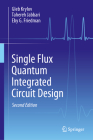 Single Flux Quantum Integrated Circuit Design Cover Image
