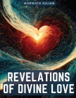 Revelations of Divine Love By Norwich Julian Cover Image