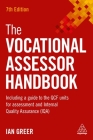 The Vocational Assessor Handbook: Including a Guide to the Qcf Units for Assessment and Internal Quality Assurance (Iqa) Cover Image