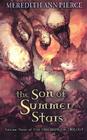 The Son of Summer Stars By Meredith Ann Pierce Cover Image