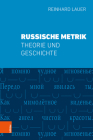 Russische Metrik: Theorie Und Geschichte By Reinhard Lauer Cover Image