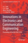 Innovations in Electronics and Communication Engineering: Proceedings of the 8th Iciece 2019 (Lecture Notes in Networks and Systems #107) Cover Image
