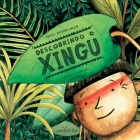 Descobrindo o Xingu 3a ed By Marco Hailer Cover Image