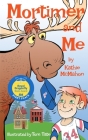 Mortimer and Me By Tom Tate (Illustrator), Kathie McMahon Cover Image