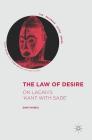 The Law of Desire: On Lacan's 'Kant with Sade' (Palgrave Lacan) Cover Image