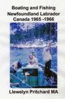 Boating and Fishing Newfoundland Labrador Canada 1965 -1966 Cover Image