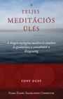 A Teljes Meditacios Ules By Tony Duff, Tamas Agocs (Translator) Cover Image