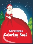 Christmas Coloring Book: Amazing and Beautifull Christmas Coloring Book For artists and colorists of all levels -50 unique Designs to Color wit By Julianna Larson Cover Image