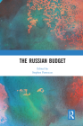 The Russian Budget By Stephen Fortescue (Editor) Cover Image