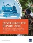 Asian Development Bank Sustainability Report 2018: Investing for an Asia and the Pacific Free of Poverty By Asian Development Bank Cover Image