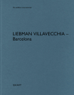 Liebman Villavecchia - Barcelona By Heinz Wirz (Editor) Cover Image