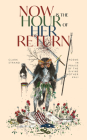 Now Is the Hour of Her Return: Poems in Praise of the Divine Mother Kali Cover Image